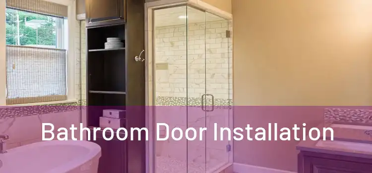 Bathroom Door Installation